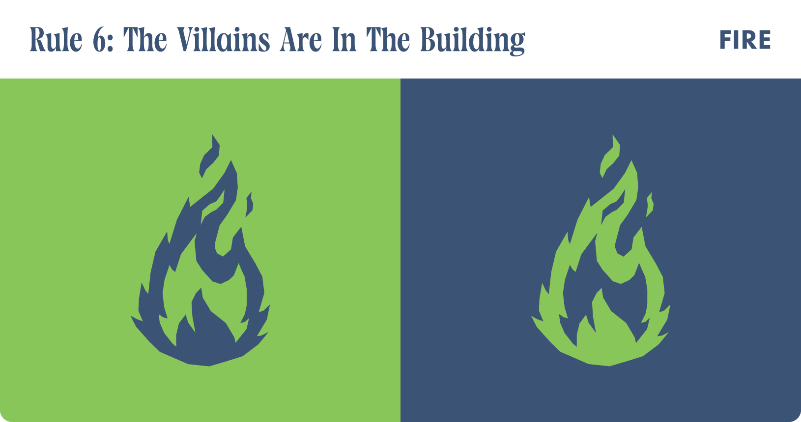 The Damn Rules. Rule 6: The villains are in the building. Fire illustration